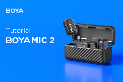 BOYAMIC 2 | Tutorial